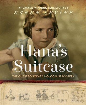 Hana's Suitcase: The Quest to Solve a Holocaust... 1101933496 Book Cover