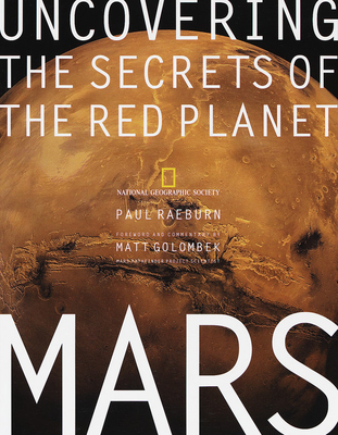 Mars: Uncovering the Secrets of the Red Planet (National Geographic)