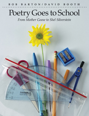 Poetry Goes to School: From Mother Goose to She... 1551381613 Book Cover