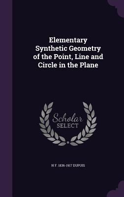 Elementary Synthetic Geometry of the Point, Lin... 1346669287 Book Cover