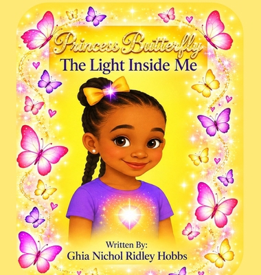 Princess Butterfly The Light Inside Me B0HLGCQJBH Book Cover