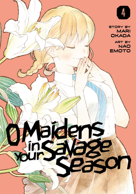O Maidens in Your Savage Season 4 1632368501 Book Cover