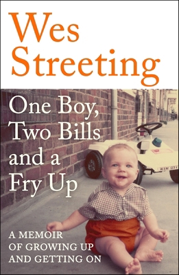 One Boy, Two Bills and a Fry Up 1399710133 Book Cover