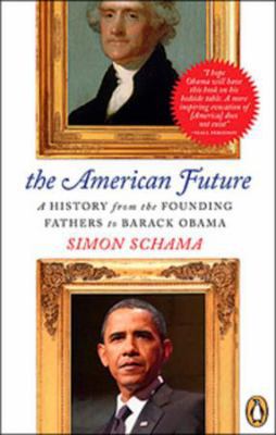 The American Future: A History from the Foundin... 0143015117 Book Cover