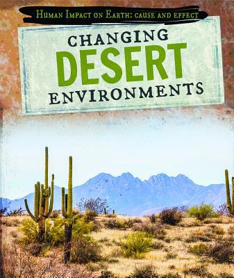 Changing Desert Environments 1725300222 Book Cover