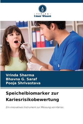 Speichelbiomarker zur Kariesrisikobewertung [German] 6207316789 Book Cover