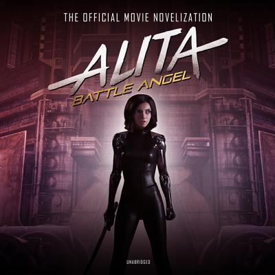 Alita: Battle Angel: The Official Movie Noveliz... 1538534134 Book Cover