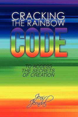 Cracking the Rainbow Code 1436394309 Book Cover