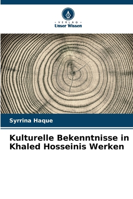 Kulturelle Bekenntnisse in Khaled Hosseinis Werken [German] 6208245451 Book Cover