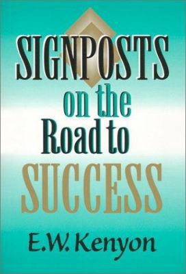 Signposts On The Road To Success 1577700147 Book Cover