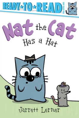 Nat the Cat Has a Hat: Ready-To-Read Pre-Level 1 1665957123 Book Cover