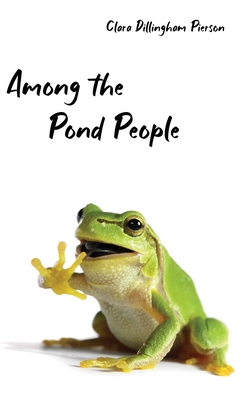 Among the Pond People 1922634212 Book Cover