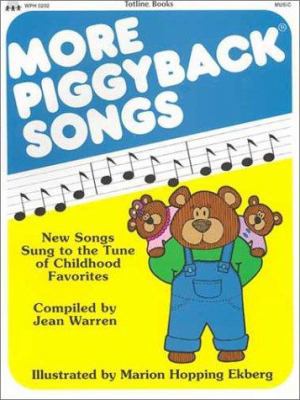 More Piggyback Songs: New Songs Sung to the Tun... 0911019022 Book Cover