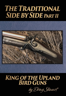 The Traditional Side by Side: King of the Uplan... 0578753871 Book Cover