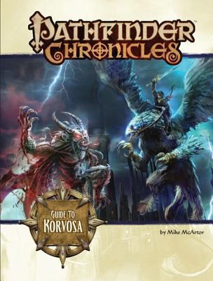 The Pathfinder Chronicles: Guide to Korvosa 1601250789 Book Cover