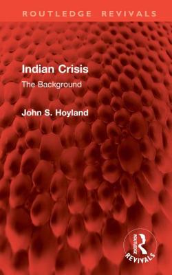 Indian Crisis: The Background 1041105681 Book Cover