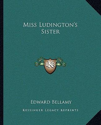 Miss Ludington's Sister 1162674261 Book Cover