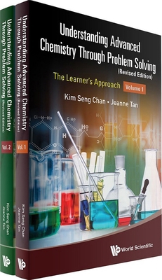 Understanding Advanced Chemistry Through Proble... 9811289794 Book Cover