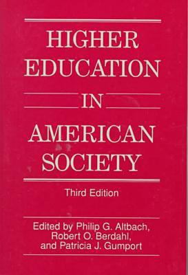 Higher Education in American Society 0879759054 Book Cover