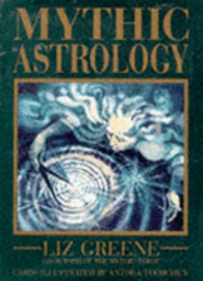 Mythic Astrology 075220565X Book Cover