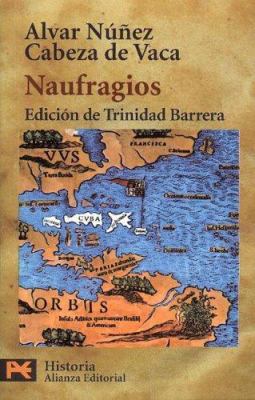 Naufragios (Humanidades / Humanities) (Spanish ... [Spanish] 8420639389 Book Cover