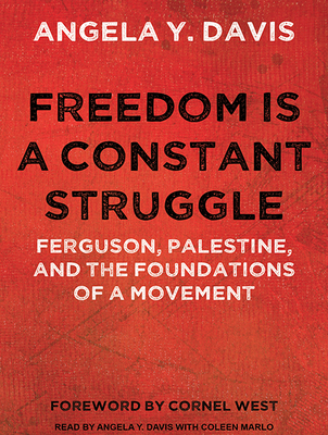 Freedom Is a Constant Struggle: Ferguson, Pales... 1515958353 Book Cover