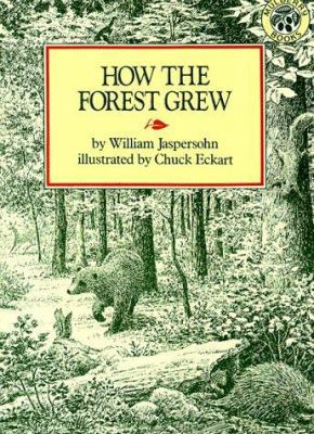 How the Forest Grew 068811508X Book Cover