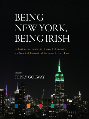 Being New York, Being Irish: Reflections on Twe... 1788550498 Book Cover