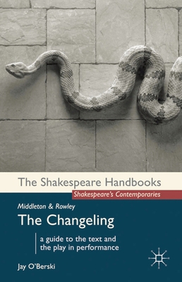 Thomas Middleton and William Rowley: The Change... 0230246060 Book Cover