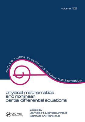 Physical Mathematics and Nonlinear Partial Diff... 1138442151 Book Cover