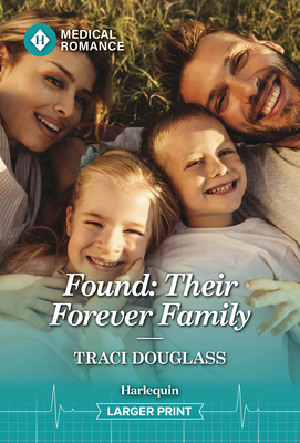 Found: Their Forever Family [Large Print] 1335993746 Book Cover