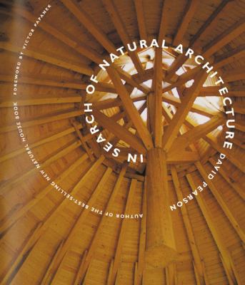 In Search of Natural Architecture 0789208555 Book Cover
