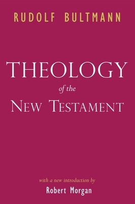 Theology of the New Testament 1932792937 Book Cover