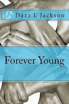 Forever Young 1453774777 Book Cover