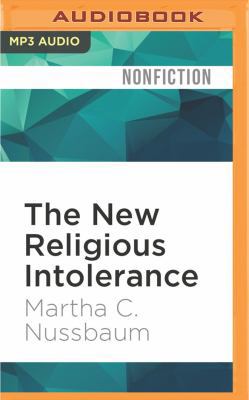 The New Religious Intolerance: Overcoming the P... 1522669787 Book Cover