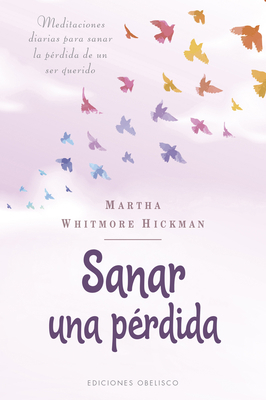 Sanar Una Perdida [Spanish] 8491117849 Book Cover