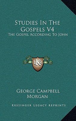 Studies In The Gospels V4: The Gospel According... 1163441295 Book Cover