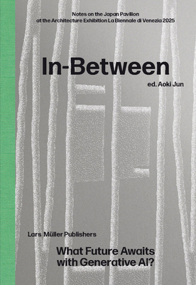 In-Between: What Future Awaits with Generative Ai? 3037788011 Book Cover