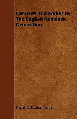 Currents And Eddies In The English Romantic Gen... 1444686666 Book Cover