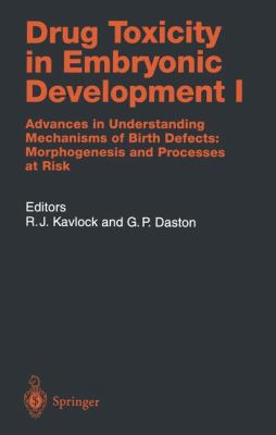 Drug Toxicity in Embryonic Development I: Advan... 3642644082 Book Cover