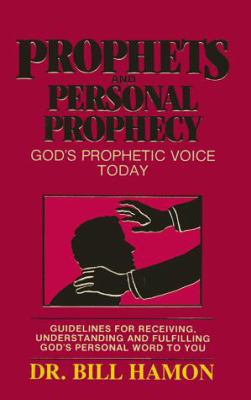 Prophets and Personal Prophecy (Volume 1) 0939868032 Book Cover