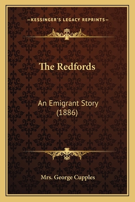 The Redfords: An Emigrant Story (1886) 1167187563 Book Cover