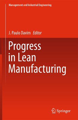 Progress in Lean Manufacturing 3319736477 Book Cover