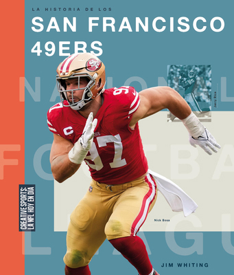 La Historia de Los San Francisco 49ers [Spanish] 168277550X Book Cover