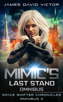 Mimic's Last Stand Omnibus 1703184041 Book Cover