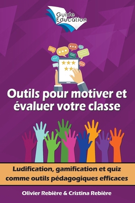 Outils Pour Motiver et Evaluer Votre Classe [French] B0CXQ5NHZB Book Cover