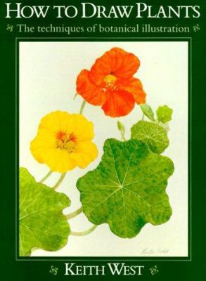 How to Draw Plants: The Techniques of Botanical... 0881923508 Book Cover