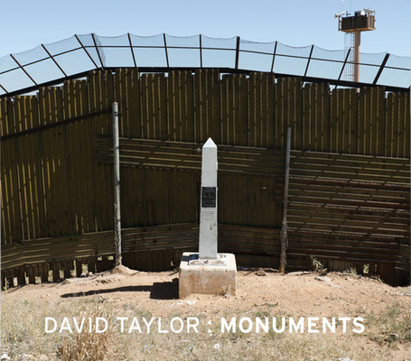 David Taylor: Monuments 1934435902 Book Cover