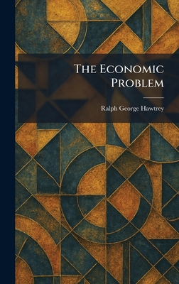 The Economic Problem 1025618882 Book Cover