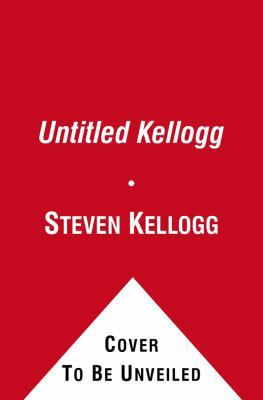 Untitled Kellogg 0689817037 Book Cover